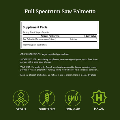 Saw Palmetto Full Spectrum Herbal Supplement for Men Seeking Prostate, Hair, and Urinary Health Support - 540 Mg (250 Vegan Capsules)